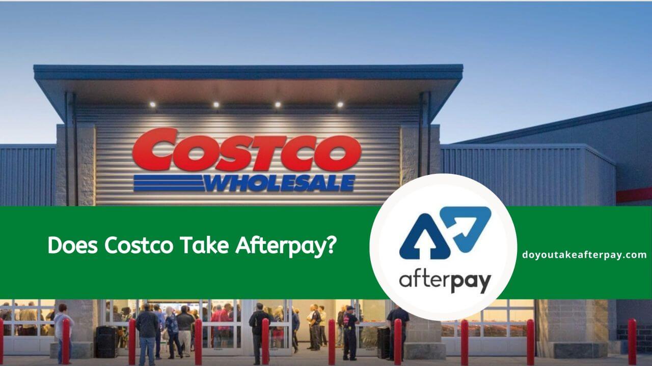 Does Costco Accept Afterpay