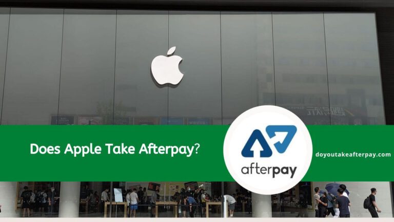Does Apple Take Afterpay? A Comprehensive Guide
