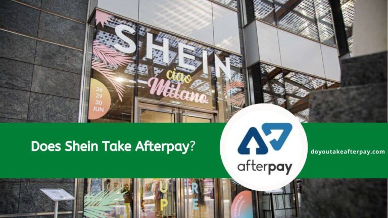 Does Shein Take Afterpay? The Ultimate Guide to Shopping with Shein