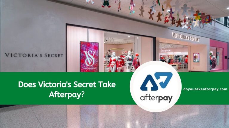 Does Victoria’s Secret Take Afterpay? Your Ultimate Guide to Shopping with Afterpay