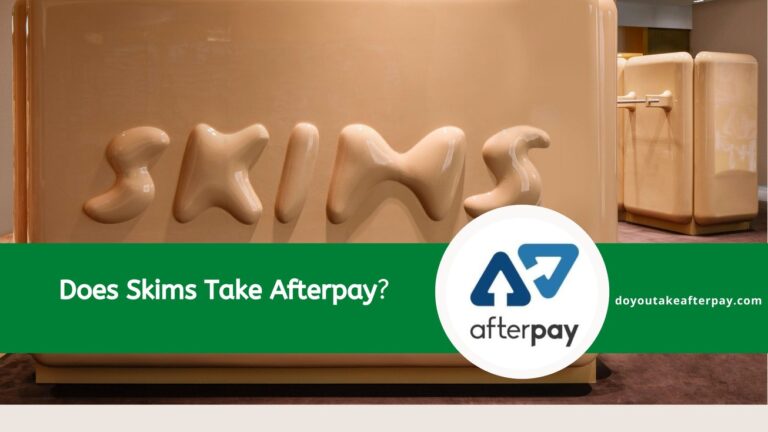 Does Skims Take Afterpay? Here’s What You Need to Know